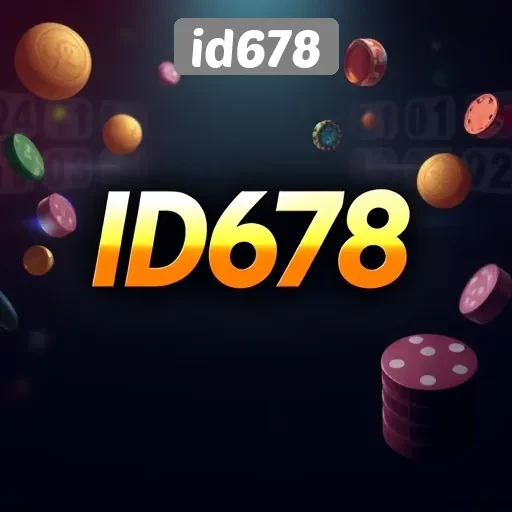 Mengenal ID678 sebagai Platform Game Online Terpercaya